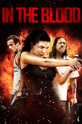 In the Blood movie poster (2013) poster