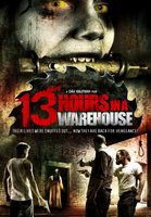 13 Hours in a Warehouse movie poster (2008) t-shirt #MOV_f5f72ab6