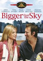 Bigger Than the Sky movie poster (2005) Poster MOV_f7f75a1c