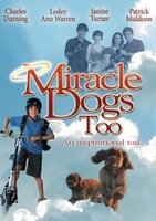 Miracle Dogs Too movie poster (2006) Sweatshirt #631357