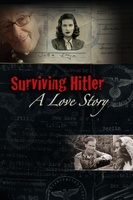 Surviving Hitler: A Love Story movie poster (2010) Longsleeve T-shirt #1123151