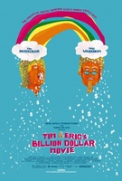 Tim and Eric's Billion Dollar Movie movie poster (2012) Sweatshirt #725942