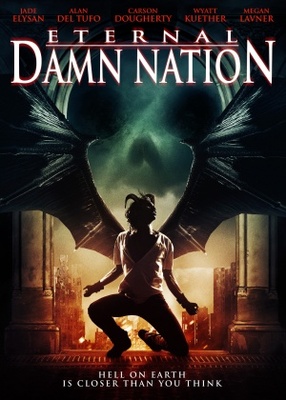 Eternal Damn Nation movie poster (2013) Poster MOV_fc4681a1