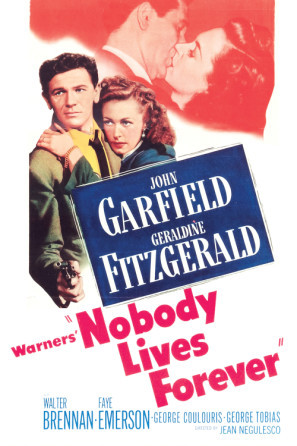 Nobody Lives Forever movie poster (1946) poster