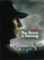 The Bronx Is Burning movie poster (2007) t-shirt #MOV_fd8a85dd