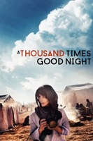 A Thousand Times Good Night movie poster (2013) Poster MOV_fd9b7913
