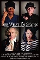 See What I'm Saying: The Deaf Entertainers Documentary movie poster (2008) Poster MOV_fdaac66f