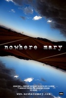 Nowhere Mary movie poster (2009) Poster MOV_fdeeed7d