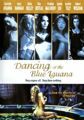 Dancing at the Blue Iguana movie poster (2000) Poster MOV_fedd7152