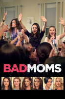 Bad Moms movie poster (2016) hoodie #1376903