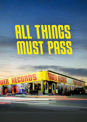 All Things Must Pass movie poster (2015) Poster MOV_ghebkluo