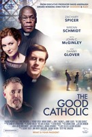 The Good Catholic movie poster (2017) Sweatshirt #1483424