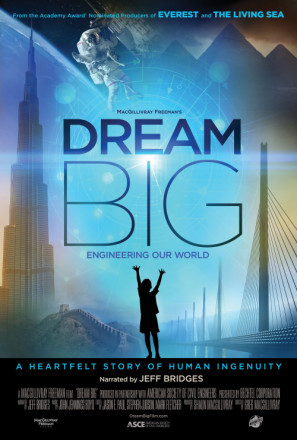 Dream Big: Engineering Our World movie poster (2017) Poster MOV_j3jcrxxu