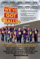 Weve Got Balls movie poster (2013) Poster MOV_kntcusnn