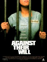 Against Their Will: Women in Prison movie poster (1994) t-shirt #MOV_kobljddw