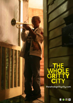 The Whole Gritty City movie poster (2013) Poster MOV_lwskcdzm