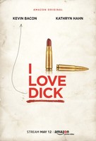 I Love Dick movie poster (2016) Poster MOV_mczg6es3
