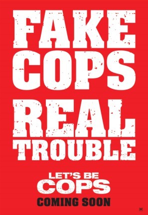 Lets Be Cops movie poster (2014) mug