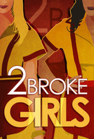 &quot;2 Broke Girls&quot; movie poster (2011) Longsleeve T-shirt #1301976