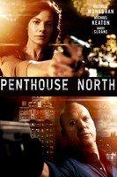 Penthouse North movie poster (2013) Sweatshirt #1326545