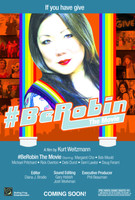 #BeRobin the Movie movie poster (2015) Poster MOV_poyp5ndg