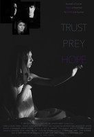 Trust, Prey, Hope movie poster (2016) Poster MOV_rlx3eyos