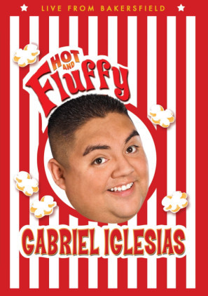 Gabriel Iglesias: Hot and Fluffy movie poster (2007) Poster MOV_s8pryis3