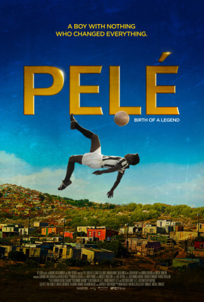 Pel&eacute;: Birth of a Legend movie poster (2016) poster