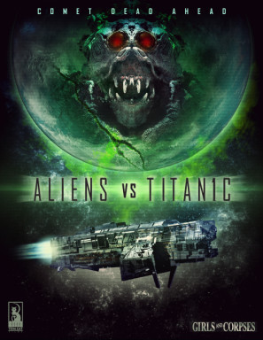 Aliens vs. Titanic movie poster (2015) Poster MOV_szxjxpye