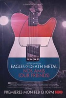 Eagles of Death Metal: Nos Amis (Our Friends) movie poster (2017) hoodie #1510401