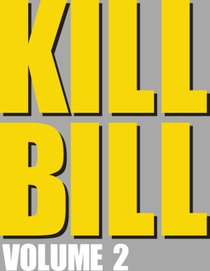 Kill Bill: Vol. 2 movie poster (2004) Poster MOV_w4bisxdl