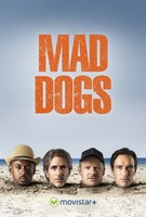 Mad Dogs movie poster (2015) Sweatshirt #1439108