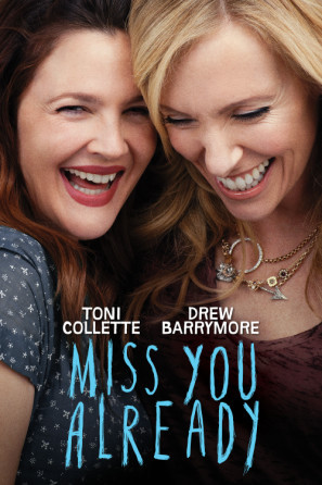 Miss You Already movie poster (2015) mug